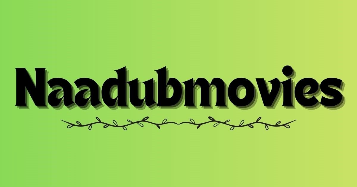 Naadubmovies
